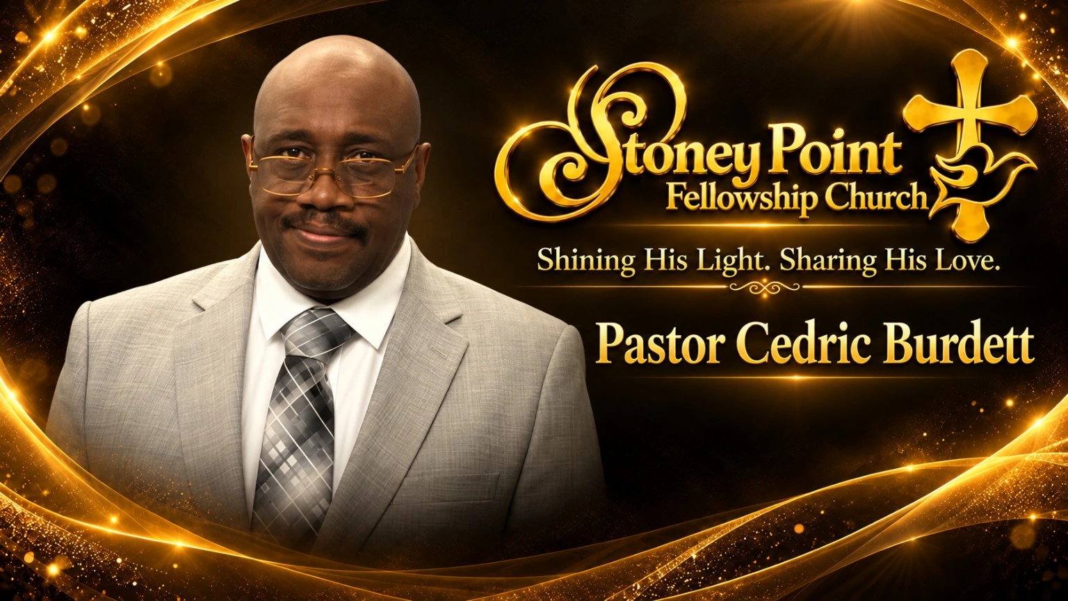 Pastor Cedric Burdett with the church logo and slogan: Shining His Light. Sharing His Love.